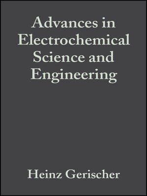 cover image of Advances in Electrochemical Science and Engineering